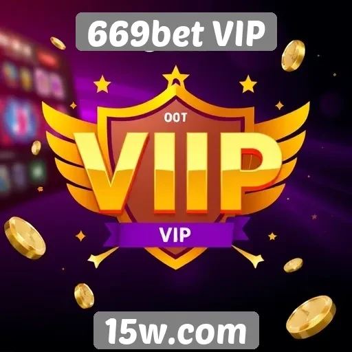 Fidelidade do cliente no 669bet VIP e seus benefícios
